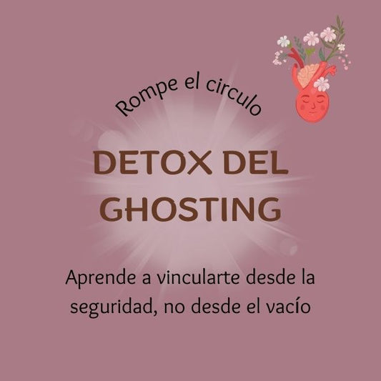 E - BOOK - Adiós al Ghosting: Detox para Tus Relaciones